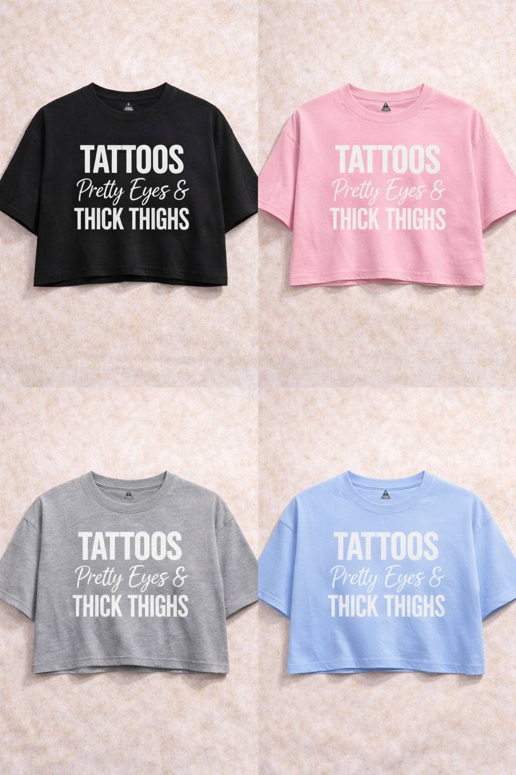 Tattoos Pretty Eyes & Thick Thighs Crop Top | Funny Confident Graphic Tee
