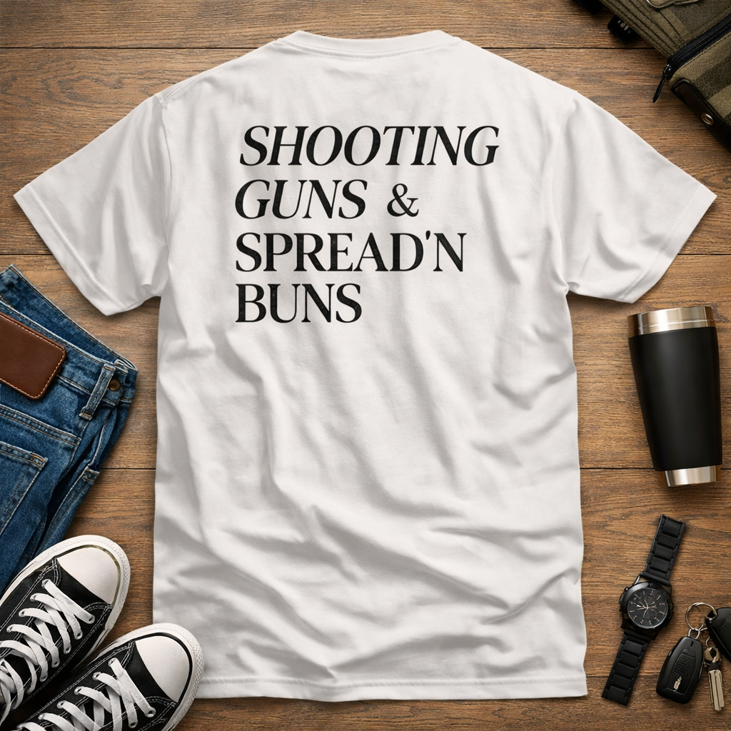 Shooting Guns & Spread’n Buns Funny Graphic Tee