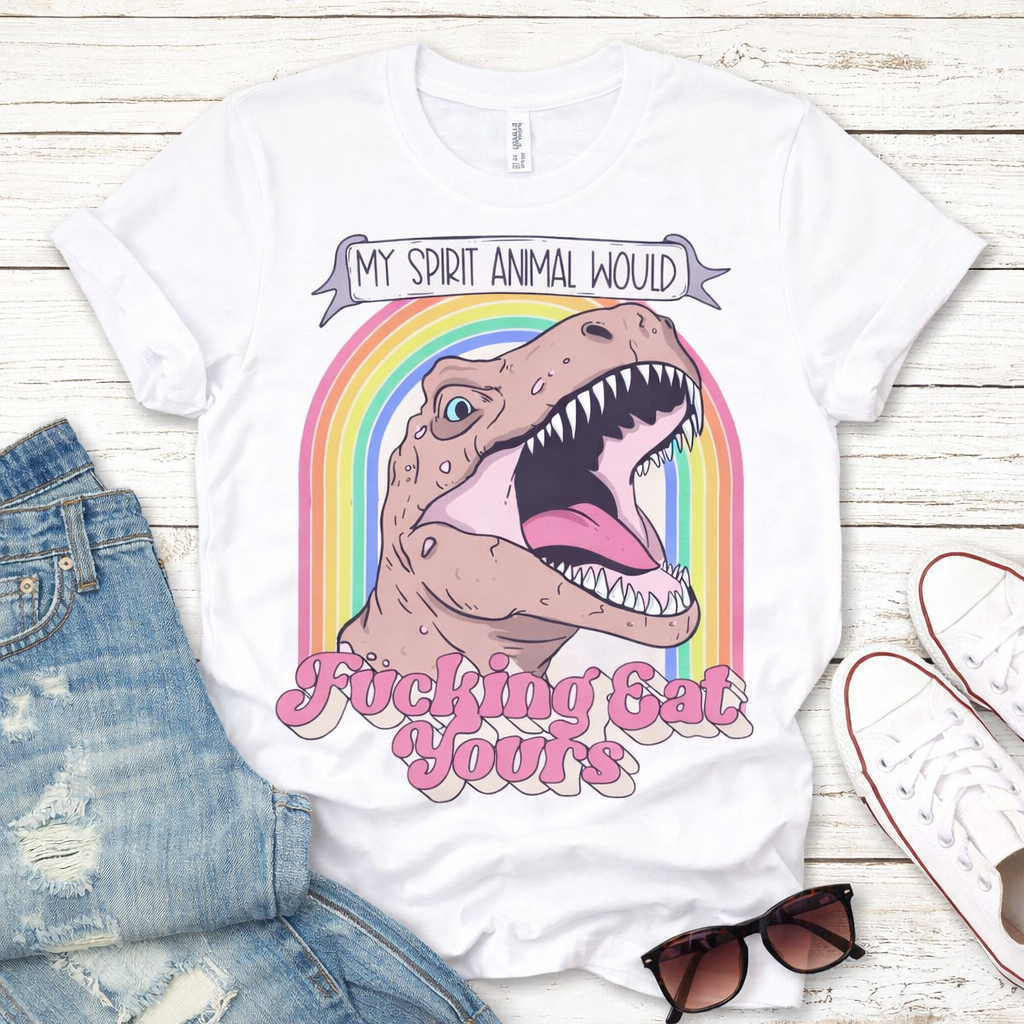 My Spirit Animal Would Eat Yours Funny T-Rex Graphic Tee – Sarcastic Dinosaur Shirt