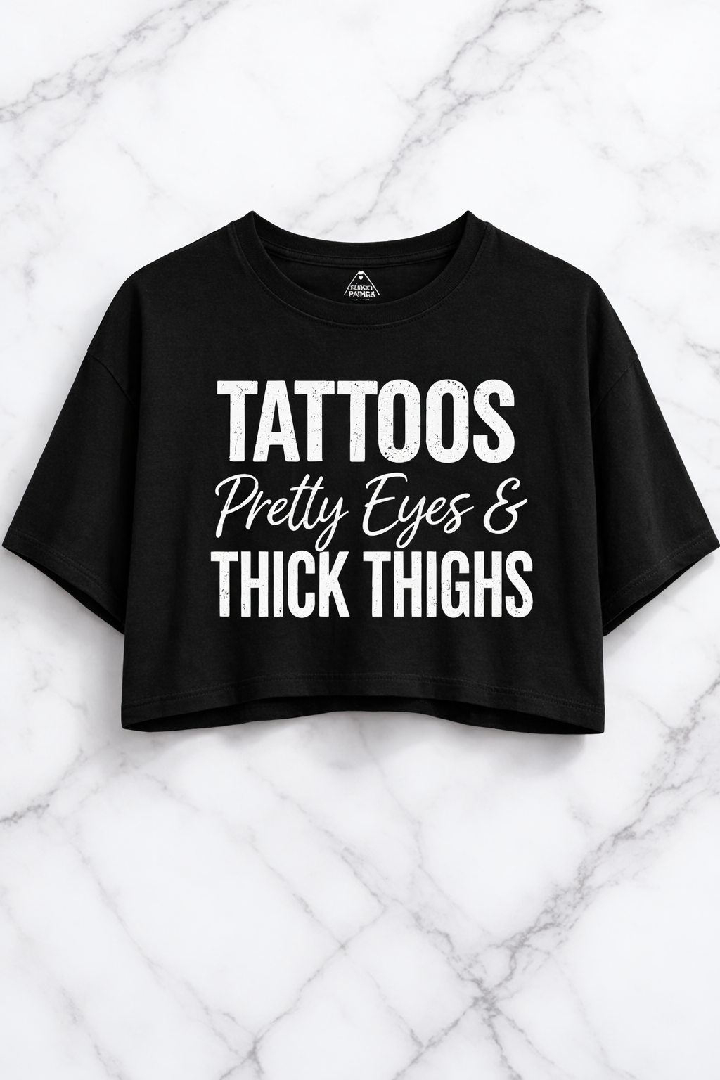 Tattoos Pretty Eyes & Thick Thighs Crop Top | Funny Confident Graphic Tee
