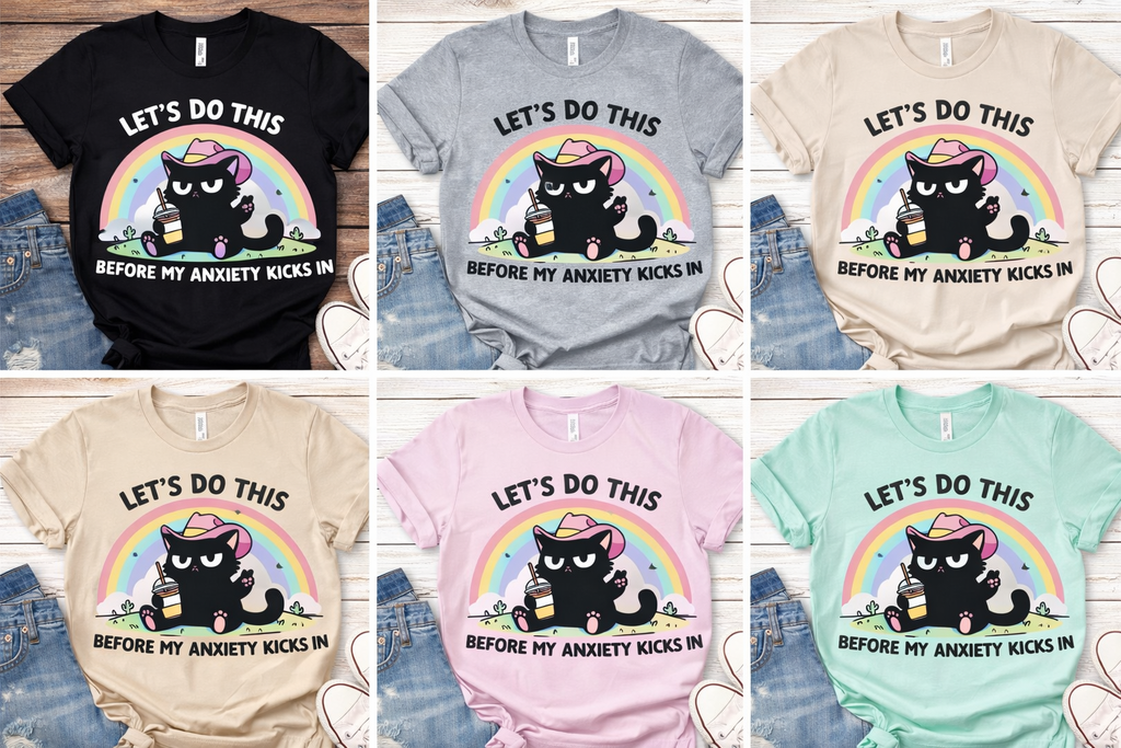Let’s Do This Before My Anxiety Kicks In Funny Cat Graphic Tee – Cute Introvert Humor Shirt