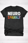 Neuro Sparkly Shirt – Autism Awareness Tee | Neurodivergent Shirt